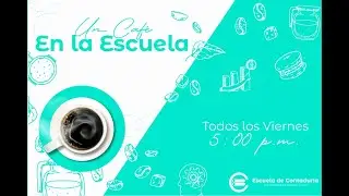🔴 No.14 Un Caf&eacute; en la Escuela | TEMA: 