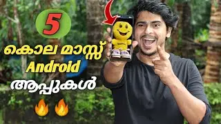 5 കൊലമാസ്സ് ആപ്പുകൾ - Top 5 Best Android Apps Malayalam