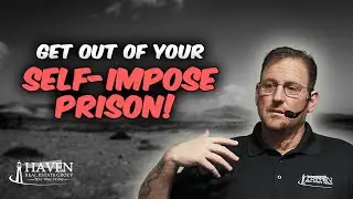 Get Out of your Self-Imposed Prison