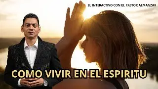 LA VIDA ESPIRITUAL // ( EL INTERACTIVO)