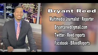 Bryant Reed Midsummer 2022 Anchor/Reporter Reel