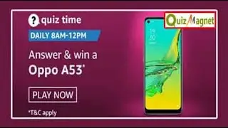 Amazon Quiz Answers 13 December 2020 - Play & Win Oppo A53