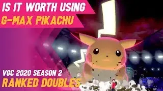 Is it WORTH using G-MAX pikachu in VGC 2020 RANKED Pokemon Sword/Shield