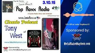 Tony West of Street Rock Band, Blacklist Union Classic PODCAST 3-10-15 (Audio)