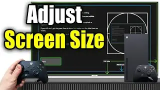 Как настроить размер экрана на Xbox Series X|S