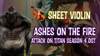 Attack on Titan Season 4 OST - Ashes on The Fire Viol&iacute;n Tutorial / Tab Tutorial / Sheet Music viol&iacute;n
