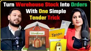 Stock Stuck in Warehouse? Sell to Government via Tenders | MSME Guide ft. Shivam Tiwari