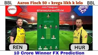 REN vs HUR Dream11 Team Prediction | Melbourne Renegades vs Hobart Hurricanes | Big Bash League 2023