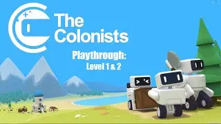 The Colonists Playthrough: Level 1 & 2 (Gold Medal, Normal)