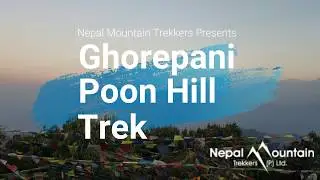 Ghorepani Poon Hill Trek - Nepal Mountain Trekkers