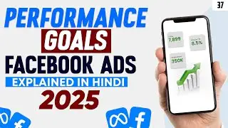 Performance Goal Facebook Ads Tutorial 2025 | Facebook Ads Course in Hindi by Marketing Fundas