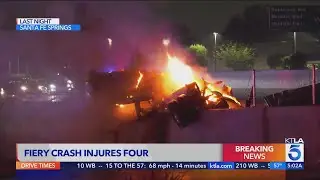 4 injured in fiery crash on 5 Freeway in Santa Fe Springs