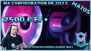 [test matériel] setup gaming : ma configuration 2023 (2500€ et +)