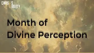 July Month of Divine Perception