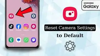 Samsung Camera Not Working? Reset Settings Now! 🔥Reset Camera Settings to Default