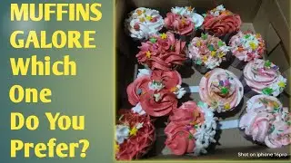 MUFFINS 😋GALORE Which One Do You Prefer? MUFFIN 😋 LOVERS REJOICE What's Your FAVE Maffin Flavor??🙏🎂🎂