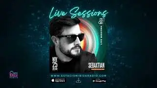 Sebaxtian   Live Sessions  S&aacute;bado 25 nov 2023