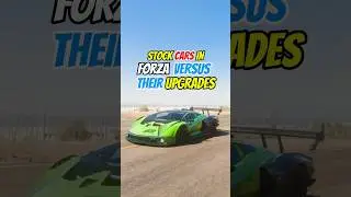 stock cars in Forza VERSUS their upgraded versions! #cars #fh5 #xbox #upgrades #race #ps5 #lambo #yt