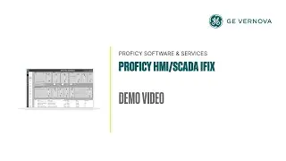 Proficy HMI/SCADA iFIX Demo Video