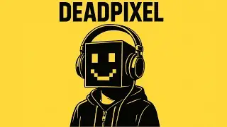 DeadPixel - Under your Control