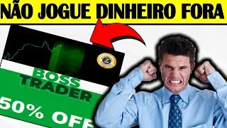 Boss Trader funciona Boss Trader Da resultados Boss trader &eacute; Golpe