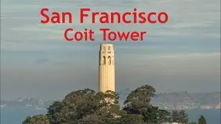 Coit Tower (Walking Tour), San Francisco 2025