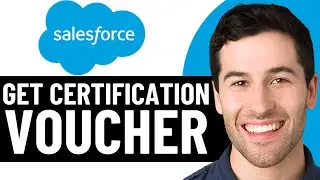 КАК ПОЛУЧИТЬ СЕРТИФИКАЦИОННЫЙ ВАУЧЕР SALESFORCE НА 2026 ГОД! (ПОЛНОЕ РУКОВОДСТВО)