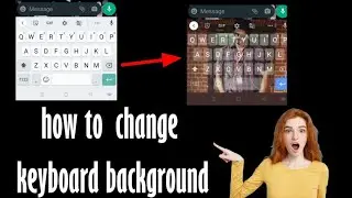 How to change keyboard background