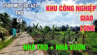 Đất 1500 m2 (30x42) Giá Rẻ Thổ Cư Sát Bên Khu Công Nghiệp Giao Long Thích Hợp Xây Nhà Trọ Nhà Vườn