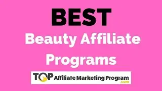 Beauty Affiliate Programs