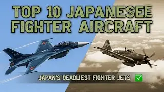 Top 10 Japanese Fighter Aircraft | From WWII | Documentary