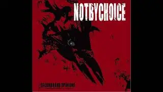 Not By Choice - 