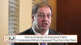 Important Factors for Evaluating Insurance Claims &ndash; Kansas City Attorney Ben Schmitt explains