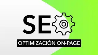 Optimización On-Page: Mejora la Estructura y Contenido de tu Web para progresar en tu estrategia SEO