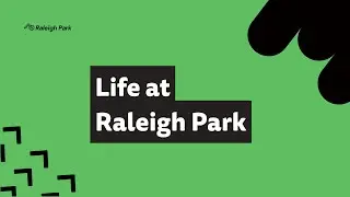Life at Raleigh Park