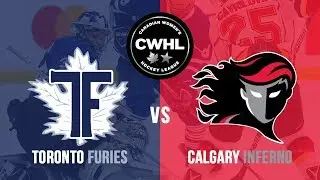 CWHL: Toronto Furies at Calgary Inferno [Dec 16, 2018]