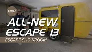 Meet the All-New Escape 13' Trailer! The Ultimate Lightweight Fiberglass RV is Here!
