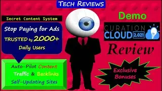 Curation Cloud 2.021 Review Bonuses Demo | Secret Content System: Auto-Pilot Content & Traffic