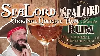 SeaLord Original &Uuml;bersee Rum &ndash; Top f&uuml;r Grog? 🤔