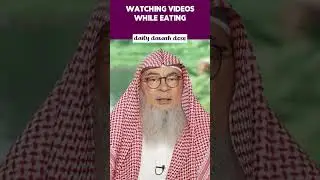 Смотрю видео во время еды #ислам #аллах #fyp #dailydawahdose #sheikassimalhakeem