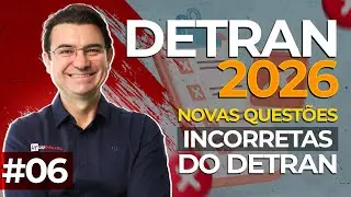 Novas Questões ERRADAS do DETRAN 2026 #06 #legtransito #ronaldocardoso