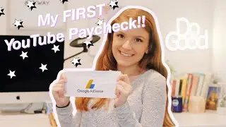 my FIRST YOUTUBE PAYCHECK! + how to make $$$ on youtube in 2020