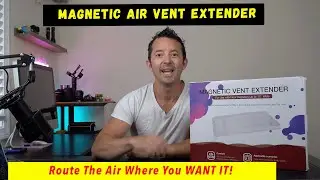 Air Vent Extender Review - Controlled Air Flow - Stop Colling the Couch!