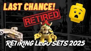 Top 10 LEGO Sets Retiring Soon (2025) &ndash; Don&rsquo;t Miss These Before They&rsquo;re Gone!