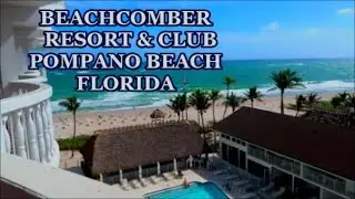 BEACHCOMBER RESORT 🦀 POMPANO BEACH, FL.🐢 AN ELEGANT BEACHFRONT OASIS 🌺 ROOM🐚PRES. SUITE 🦋VILLA TOUR🛋
