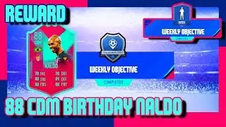 FIFA 19 - Weekly Objective - 88 CDM Birthday Naldo