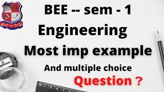 BEE Sem-1 Engineering Most Important  Questions || Sem 1 Exam