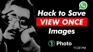 How To SAVE VIEW ONCE Photos On WhatsApp in 2026 (Live Demo) Awareness Video