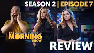 The Morning Show &mdash; Season 2 Episode 7 Review