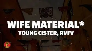 Young Cister, Rvfv - WIFE MATERIAL* (Letra)